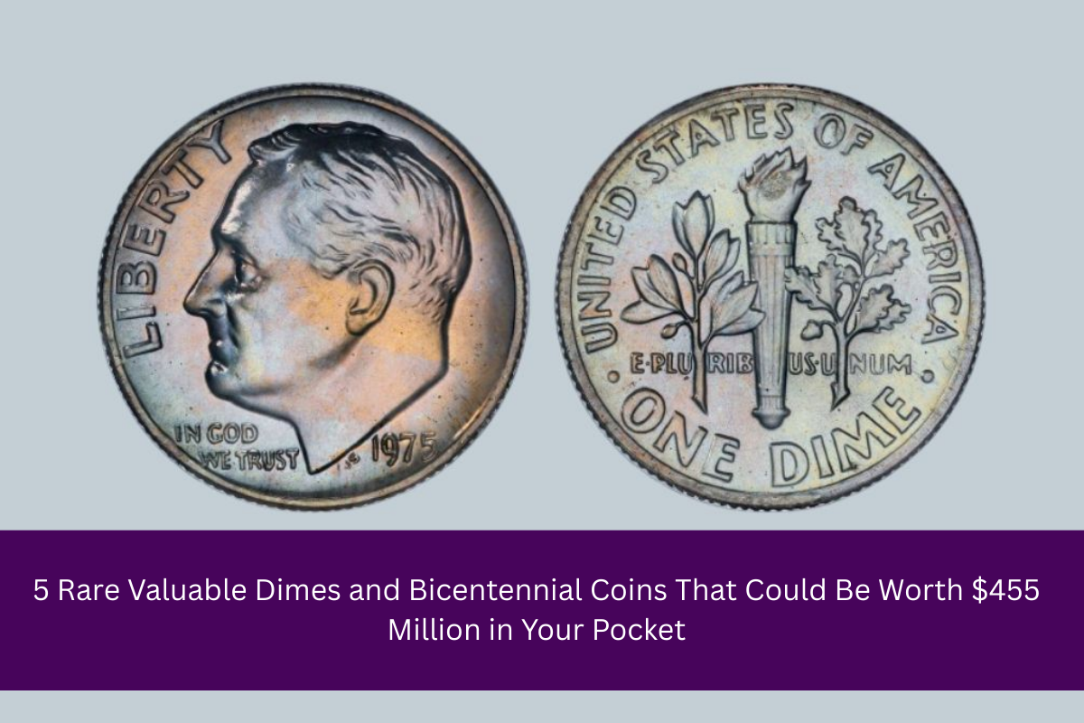 5 Rare Valuable Dimes and Bicentennial Coins