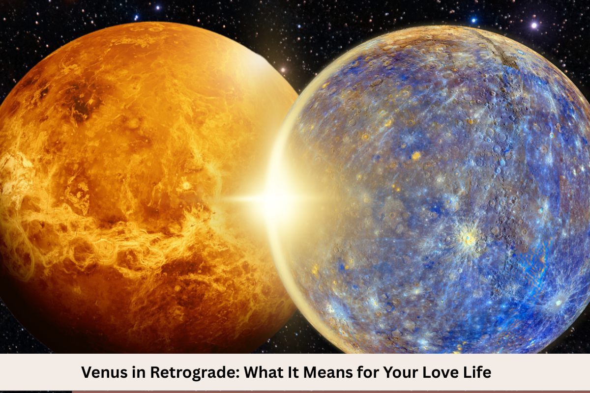 Venus in Retrograde: